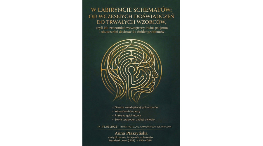 W LABIRYNCIE SCHEMATÓW: OD WCZESNYCH DOŚWIADCZEŃ DO TRWAŁYCH WZORCÓW