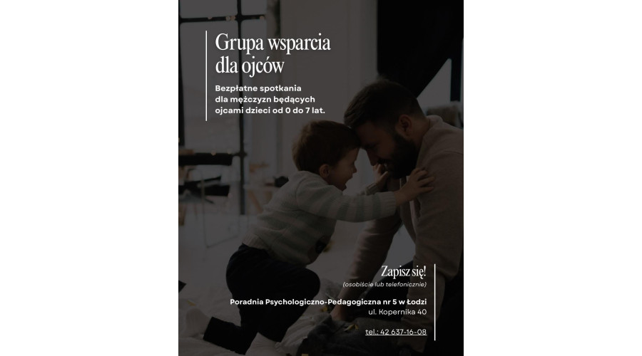 Bezpłatna grupa wsparcia dla ojc&oacute;w Ł&oacute;dź