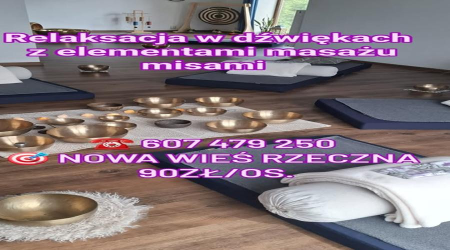 Relaksacja w dźwiękach z elementami masażu misami