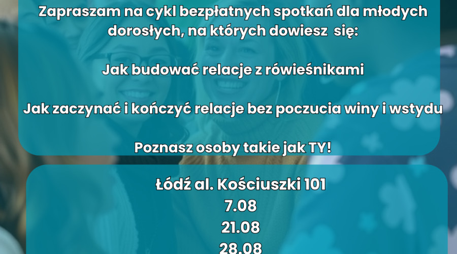 Cykl spotkań dla os&oacute;b 18-25 budowanie relacji i komunikacja