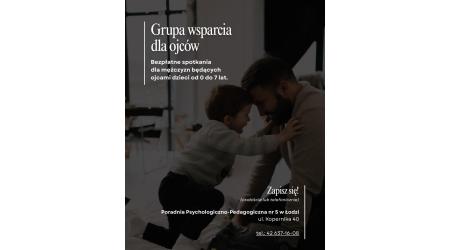 Bezpłatna grupa wsparcia dla ojc&oacute;w Ł&oacute;dź