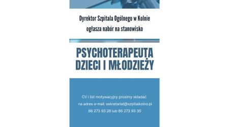 OFERTA PRACY – PSYCHOTERAPEUTA DZIECI I MŁODZIEŻY w Kolnie